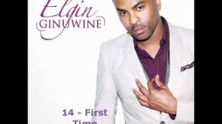 Elgin - Ginuwine 14-first time remix.wmv