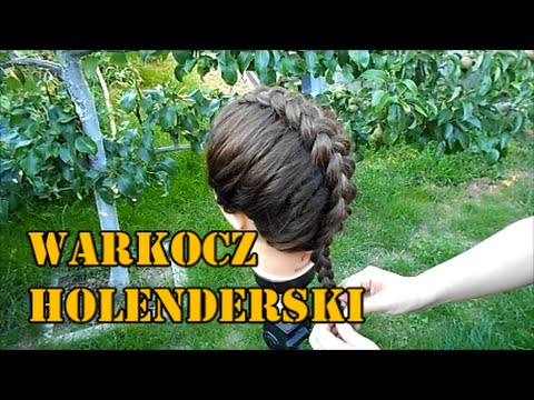 Jak zrobić warkocz Holenderski