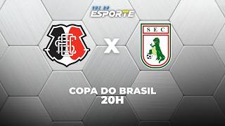 SANTA CRUZ X SOUSA - AO VIVO | COPA DO BRASIL – 05/03/2026