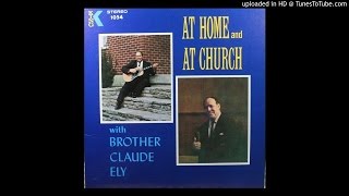 Brother Claude Ely - Talk About Jesus
