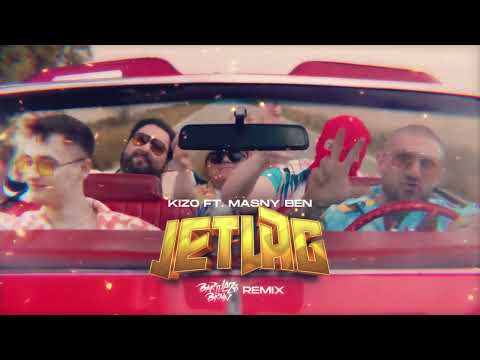 Kizo ft Masny Ben - JETLAG (Barthezz Brain Remix)