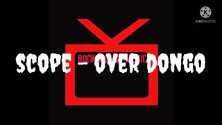 Download lagu scope - over dongo (karaoke) mp3 Download lagu scope - over dongo (karaoke) mp3