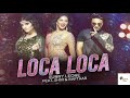 Loca Loca Sunny Leone Feat Shivi Raftaar