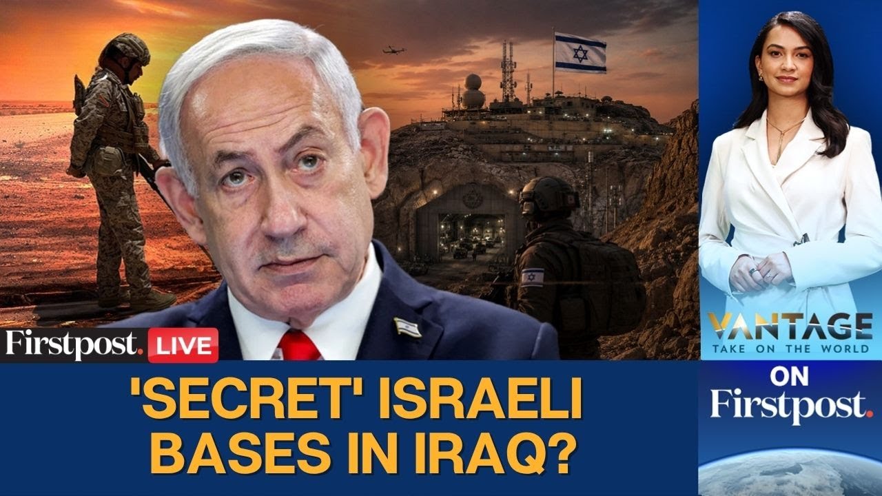 LIVE: Is Israel Building ‘Secret’ Military Bases in Iraq Amid Iran War? | Vantage on Firstpost