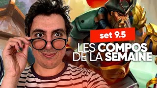 LES COMPOS DE LA SEMAINE TFT : SET 9.5 AZIR / NILAH / QUINN