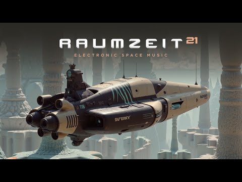 RAUMZEIT 21 / Electronic space music