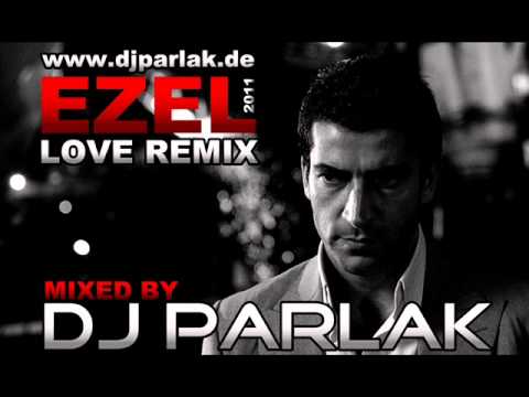 DJ PARLAK - EZEL 2011