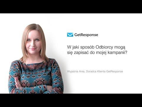 W jaki sposób Odbiorcy mogą się zapisać do mojej kampanii?