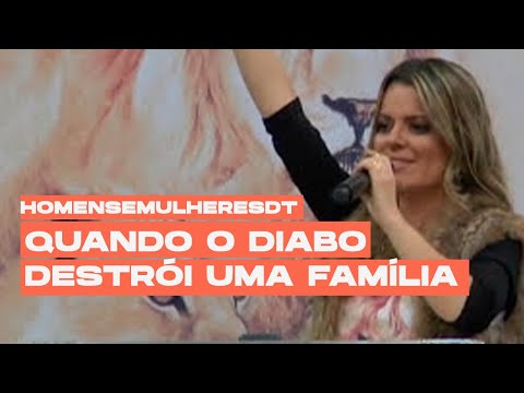 #HomensEMulheresDT | Noite 6.8.15 | “Quando o diabo destrói uma família, destrói uma sociedade”