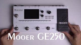 Video thumbnail for Mooer GE250 | unboxing & sound demo by BE THE LIGHT
