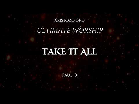 Take It All
