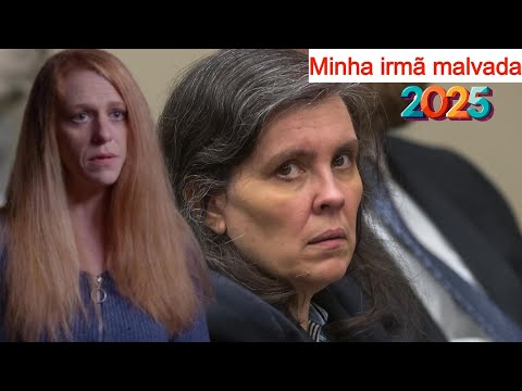INVESTIGAÇÃO DISCOVERY | Minha irmã malvada | Evil Lives Here Dublado em Português