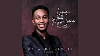 Download lagu Uthando Olunje mp3 Download lagu Uthando Olunje mp3