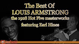 Louis Armstrong ft. Earl Hines - The 1928 Hot Five Masterworks | Jazz Music