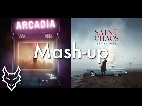 Forever Better Days - Saint Chaos & Smash Into Pieces | Mashup