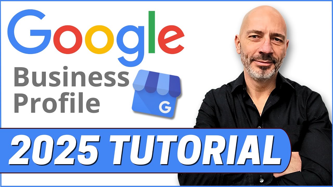Google Business Profile Set Up: 2025 Step-By-Step Tutorial (Incl Verification ✅ & Ranking Tips🚀)