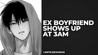 Spicy! Ex Boyfriend Wants You to Take Him Back [Making Up] [Slow Burn] [Exes to Lovers] BF ASMR M4F