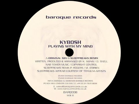 Kybosh – Playing With My Mind (Sleepfreaks Remix)