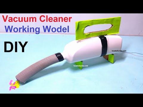 vacuum cleaner working model science exhibition diy simple using waste materials howtofunda