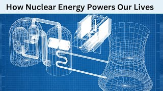 How Nuclear Power Plants Generate Electricity | E Power UP