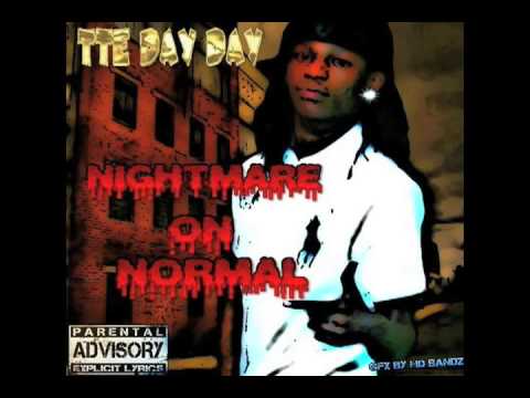 TTE DayDay Nightmare On Normal Hosted by DJ JT Da Don