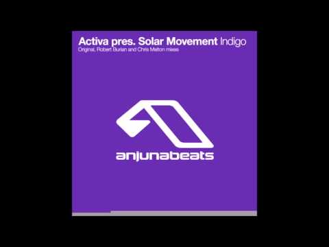Activa Pres. Solar Movement - Indigo (Chris Melton Remix)