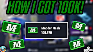 HOW I GOT 100K+ MADDEN CASH! WATCH THIS! Madden Mobile 24