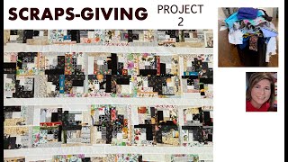 ♻️ 😇  Charity Quilt 2 from Scraps ✂️ ♻️ | QUILTING FOR GOOD | Scrapbuster | Wonky Log Cabin