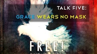 Grace Wears No Mask | Galatians 2:11-14