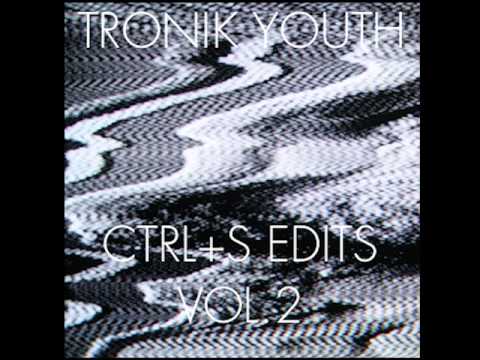 Tronik Youth - Body Wanted - NEIN004