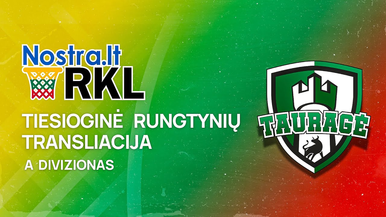 Nostra.lt-RKL A diviziono atkrintamųjų rungtynės: Tauragės Tauragė - Prienų Tikodenta