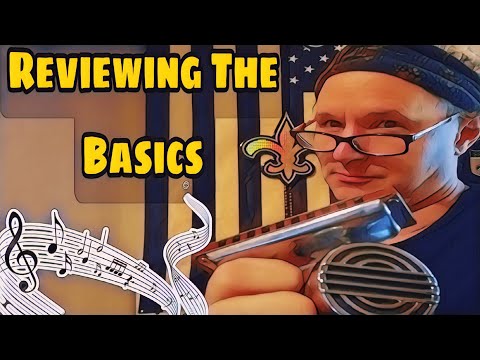 Reviewing The Basics ( Basic Theory for Blues Harmonica )