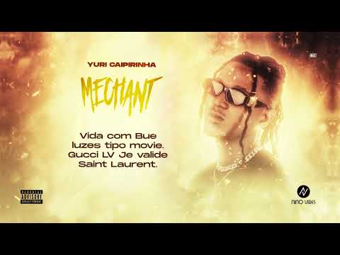 @YuriCaip  - Mechant (Video Lyric)
