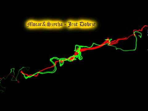 Mocar&Szycha - Jest Dobrze