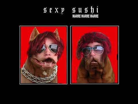 SEXY SUSHI - SEX APPEAL