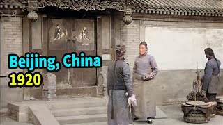 【4K, 60Fps Colorized】Peking (Beijing) in 100 years ago, Ancient China (Around1910-1920)【AI Recovery】