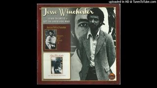 Jesse Winchester -  As Soon As I Get On My Feet