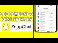 How To See Someone S Best Friends List On Snapchat