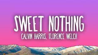 Calvin Harris - Sweet Nothing ft. Florence Welch