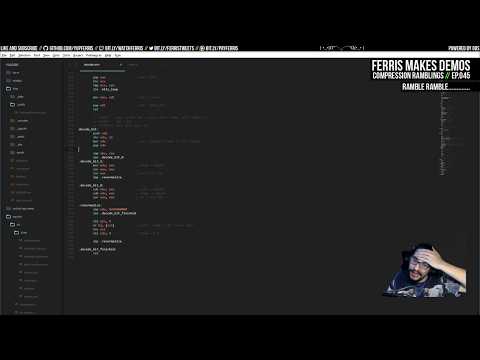 Ferris Makes Demos Ep.045 - Compression Ramblings