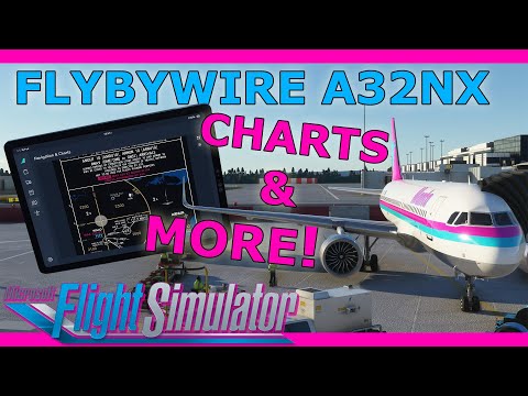 A32NX Flypad EFB Update! Inbuilt Charts and Landing Perf With a Real Airbus Pilot