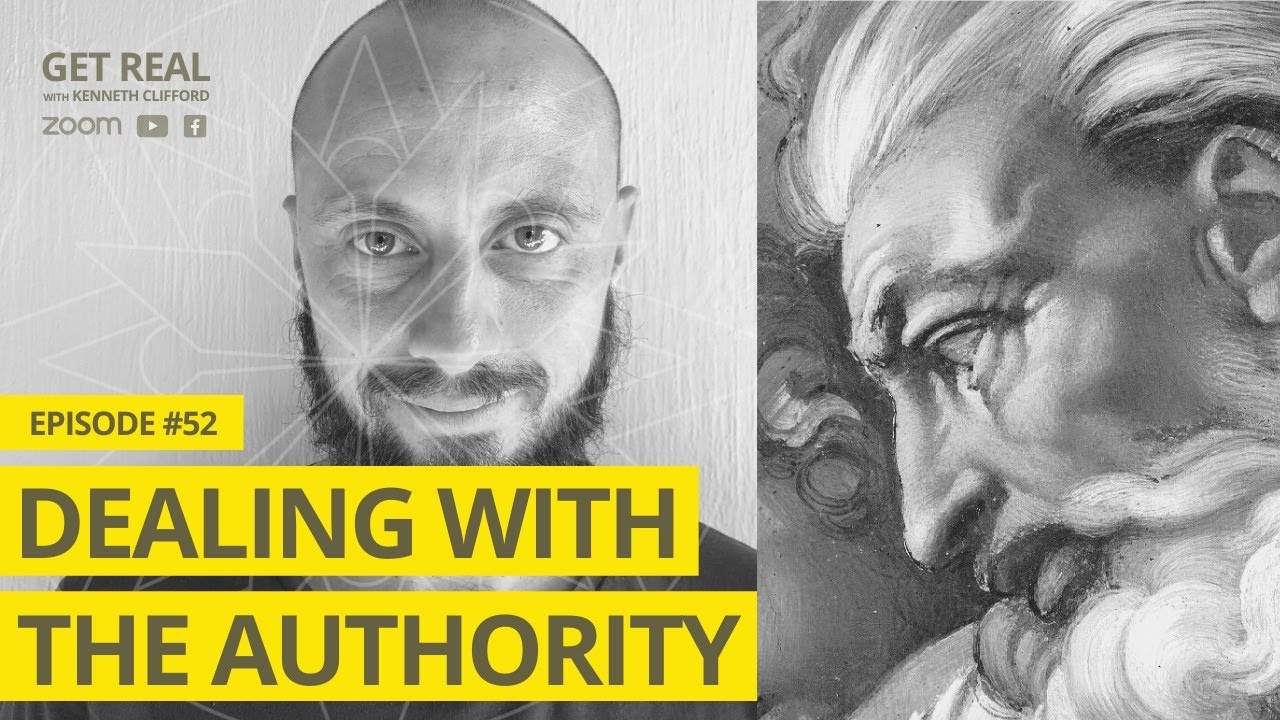 Dealing with the Authority! Get Real with Kenneth Clifford (Episode #52)