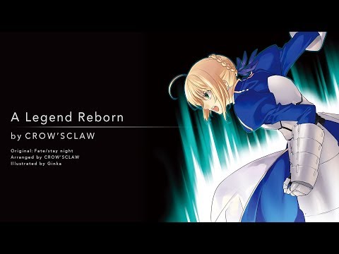 A Legend Reborn - Fate/stay night