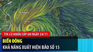Download lagu Tin lũ khẩn cấp 6h ngày 24/11: Biển Đông khả năng xuất hiện bão số 15 | VTVWDB mp3