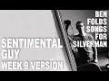 Ben Folds - Sentimental Guy (Week 10 Version) (from apartment requests live stream)