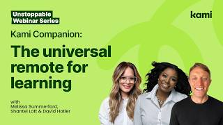 Kami Companion: The Universal Remote for Learning