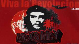 Mr X & Mr Y - Viva la revolucion (Dr. Rhythm's Ghetto Mix)