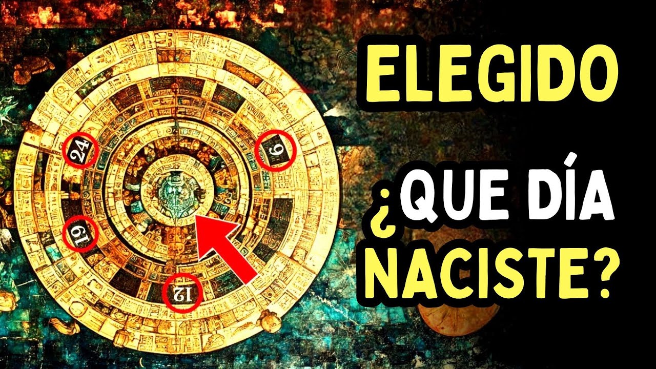 Descubre qué TIPO DE  ELEGIDO Eres según tu Fecha de Nacimiento