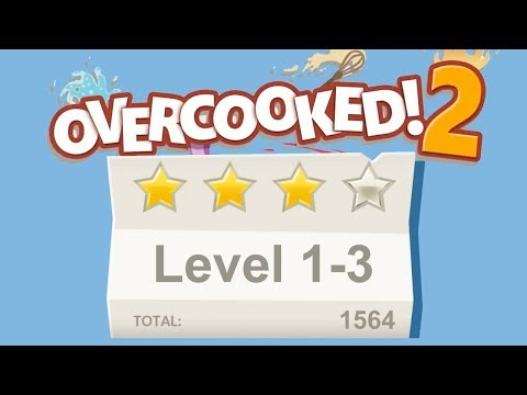 Overcooked 2. Level 1-3. 4 stars. 2 player Co-op