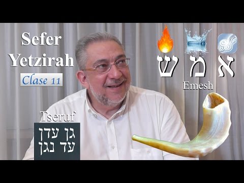 Kabbalah: Sefer Yetzirah - clase 11